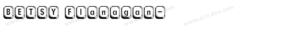 BETSY Flanagan字体转换